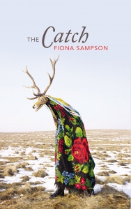 Fiona Sampson - The Catch