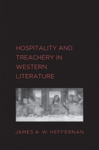 James Heffernan - Hospitality and Treachery In Western Literature