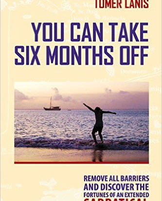 you can take 6 months off- sabbatical