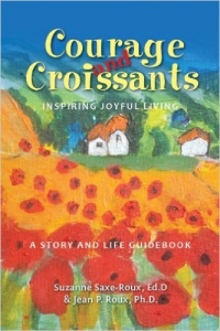 Suzanne Saxe-Roux & Jean P Roux - Courage and Croissants