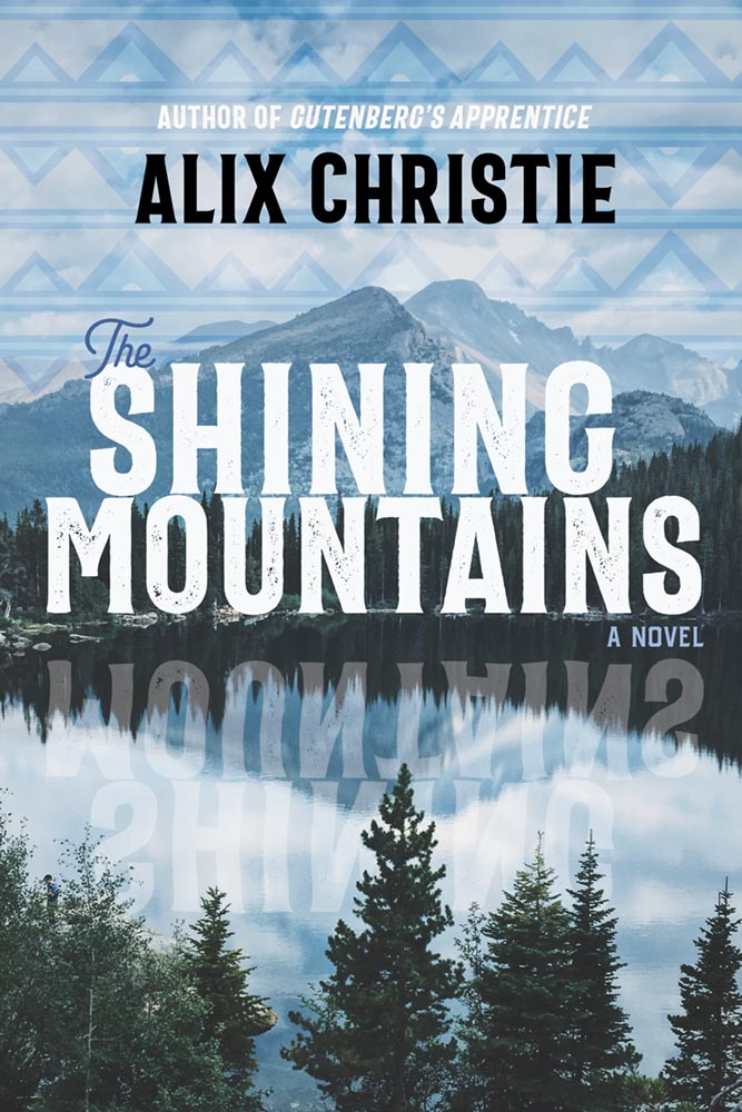 Book cover of The Shining Mountains by Alix Christie.
